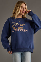 It’s a Good Day to Drink at the Cabin Sweatshirt